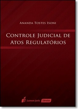 Controle Judicial de Atos Regulatórios