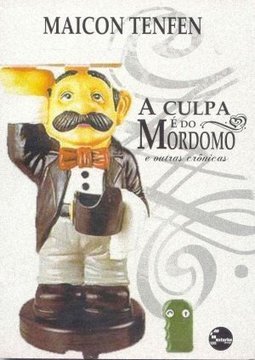 A Culpa E Do Mordomo