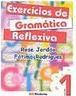 Exercícios de Gramática Reflexiva - 5 série - 1 grau