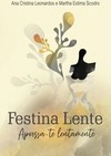 Festina lente