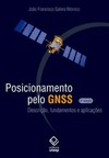 Posicionamento pelo gnss: descrição, fundamentos e aplicações