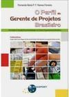 O perfil do gerente de projetos brasileiro