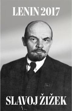 LENIN 2017: REMEMBERING, REPEATING, AND...THROUGH