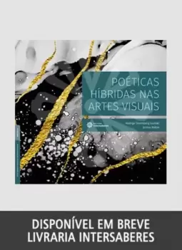 Poéticas híbridas nas artes visuais