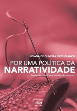 Por uma política da narratividade: pensando a escrita no trabalho de pesquisa