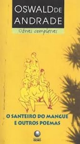 O SANTEIRO DO MANGUE E OUTROS POEMAS