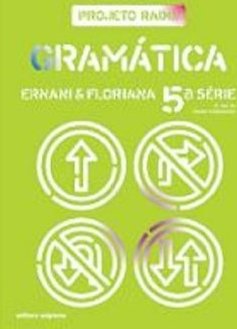 Projeto Radix Gramática - 6º Ano - 5ª Série - Ensin.Fundam.