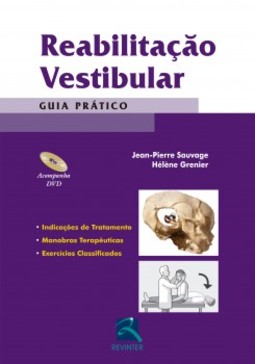 Reabilitação vestibular: guia prático
