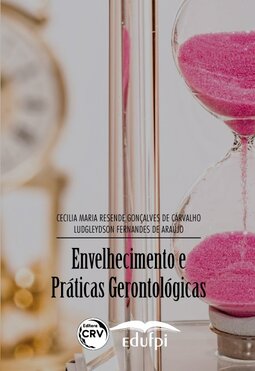 Envelhecimento e práticas gerontológicas