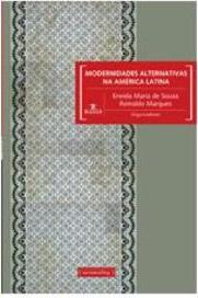 MODERNIDADES ALTERNATIVAS NA AMERICA LATINA