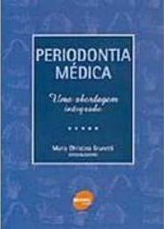 Periodontia Médica: uma Abordagem Integrada