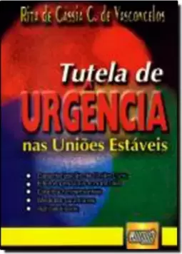 Tutela de Urgência nas Uniões Estáveis