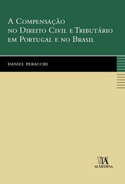 A compensação no direito civil e tributário em Portugal e no Brasil