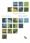 Design industrial: bases para a configuração dos produtos industriais