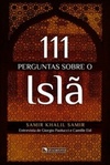 111 Perguntas sobre o Islã (Vértice #96)