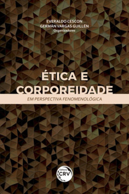 Ética e corporeidade em perspectiva fenomenológica