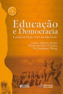 Educação e Democracia: a Práxis de Paulo Freire em São Paulo
