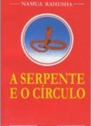 A Serpente e o Círculo