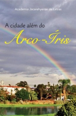 A cidade além do arco-íris