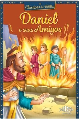 Clássicos da Bíblia: Daniel