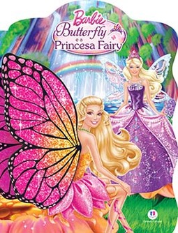 Barbie Butterfly e a princesa Fairy