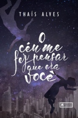 O Céu Me Fez Pensar Que Era Você