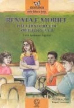 Renata e Muriel: uma História de Querer Viver