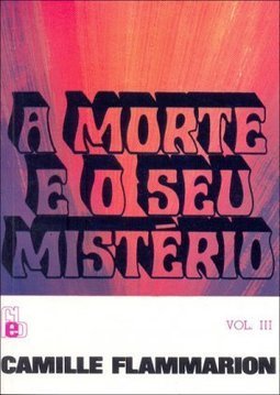Morte e o seu Mistério, A - vol. 3