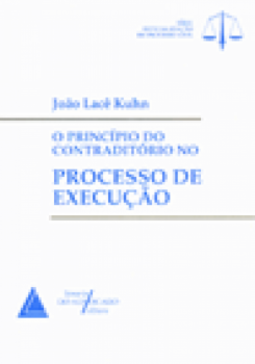 O princípio do contraditório no processo de execução