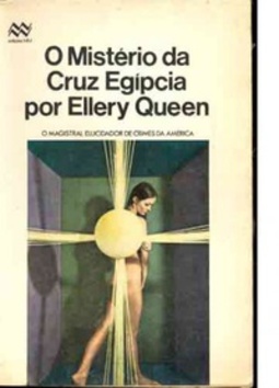 O Mistério da Cruz Egipcia/O Mistério do Ataúde Grego