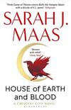 House of Earth and Blood: Winner of the Goodreads Choice Best Fantasy 2020: 1