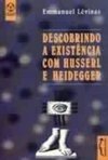 Descobrindo a Existência com Husserl e Heidegger - IMPORTADO