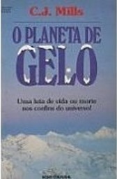 O PLANETA DE GELO