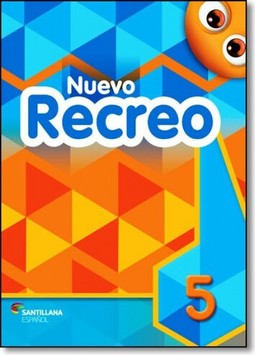Nuevo Recreo, V.5 - Livro Do Aluno + Multirom - Ensino Fundamental I