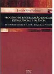 Processo de Recuperação Judicial Extrajudicial e Falência