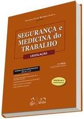Legislação de Segurança e Medicina do Trabalho