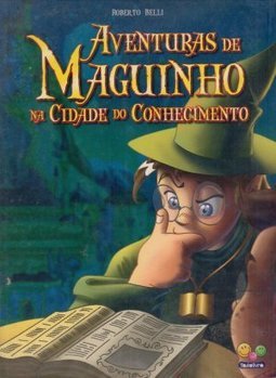 Aventuras de Maguinho na Cidade do Conhecimento