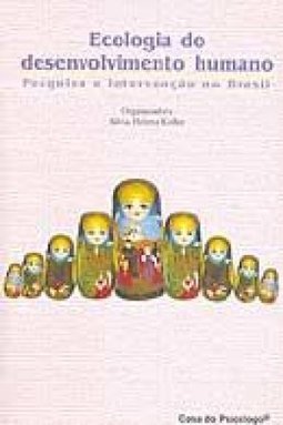 Ecologia do Desenvolvimento Humano: Pesquisa e Intervenção no Brasil