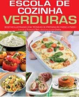 ESCOLA DE COZINHA VERDURAS - RECEITAS ILUSTRADAS