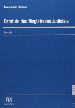 Estatuto dos magistrados judiciais: anotado