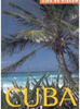 Cuba: Guia de Viagem