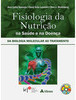 Fisiologia da Nutrição na Saúde e na Doença