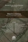 Direito e cinema: por que devemos filmar narrativas?