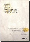 Comunicacao E Tecnologia No Ensino De Linguas - Col. Metodologia Do Ensino - Volume 8