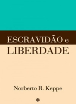 Escravidão e Liberdade