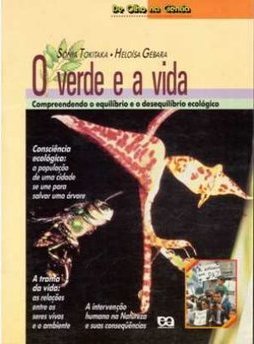 O Verde e a Vida