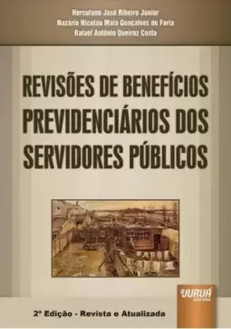 Revisões de Benefícios Previdenciários dos Servidores Públicos