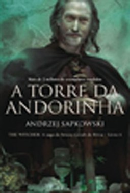 TORRE DA ANDORINHA, A - THE WITCHER: A SAGA DO BRUXO GERALT DE RIVIA