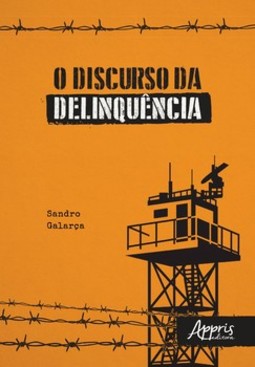 O discurso da delinquência