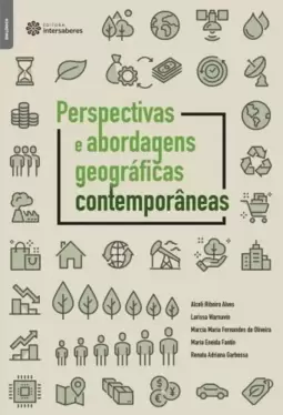 Perspectivas e abordagens geográficas contemporâneas